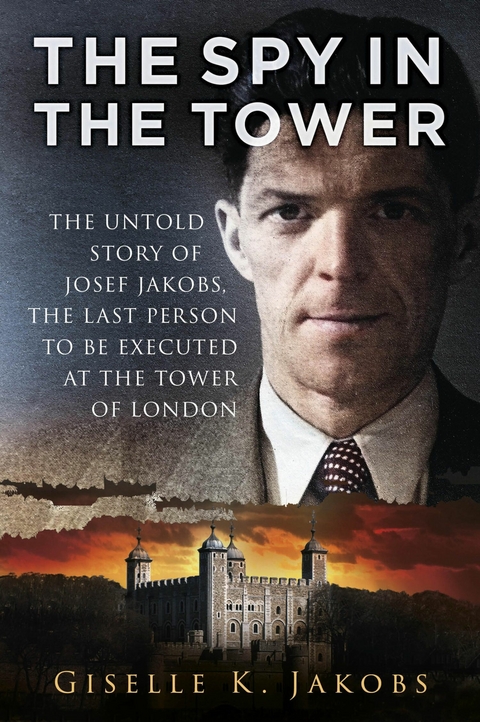 The Spy in the Tower - Giselle K. Jakobs