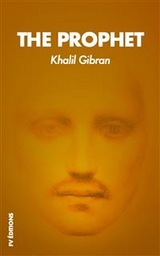 The Prophet - Khalil Gibran