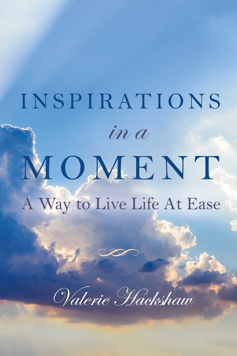 Inspirations in a Moment -  Valerie Hackshaw