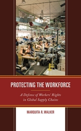 Protecting the Workforce -  Marquita R. Walker