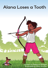 Alana Loses a Tooth - Rebecca Morgan