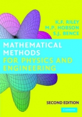 Mathematical Methods for Physics and Engineering - Riley, K. F.; Hobson, M. P.; Bence, S. J.