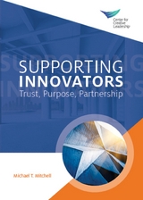 Supporting Innovators: Trust, Purpose, Partnership - Michael T. Mitchell