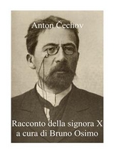 Racconto della signora X - Ant&oacute;n Č&eacute;chov