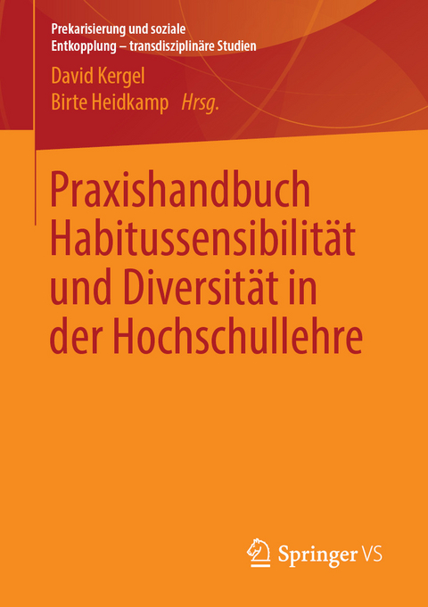 Praxishandbuch Habitussensibilit&auml;t und Diversit&auml;t in der Hochschullehre - 