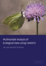 Multivariate Analysis of Ecological Data using CANOCO - Lepš, Jan; Šmilauer, Petr