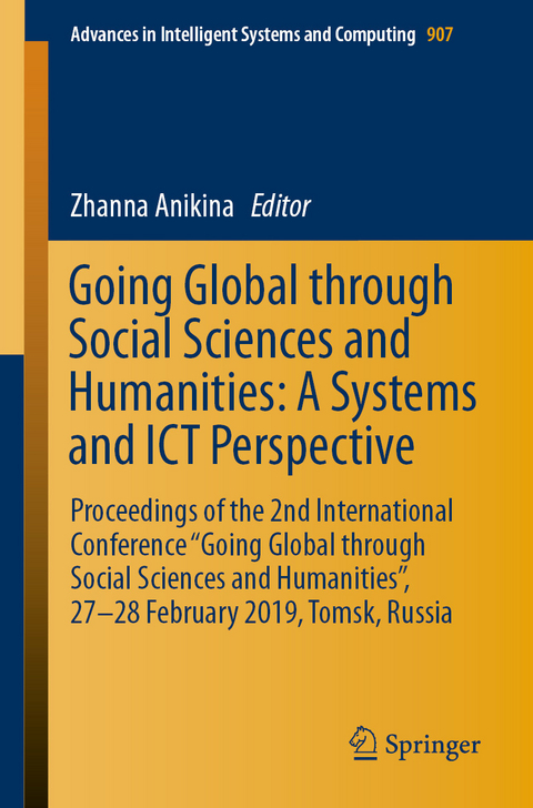 Going Global through Social Sciences and Humanities: A Systems and ICT Perspective - 