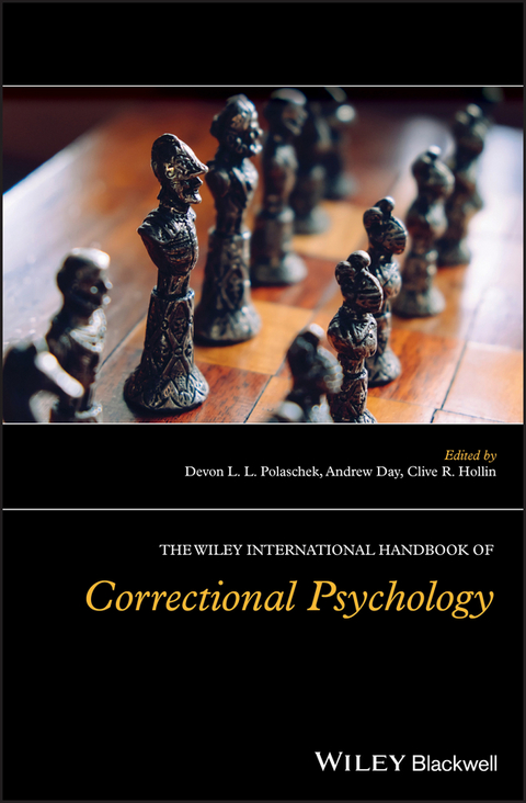 The Wiley International Handbook of Correctional Psychology - 