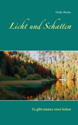 Licht und Schatten - Heike Boeke