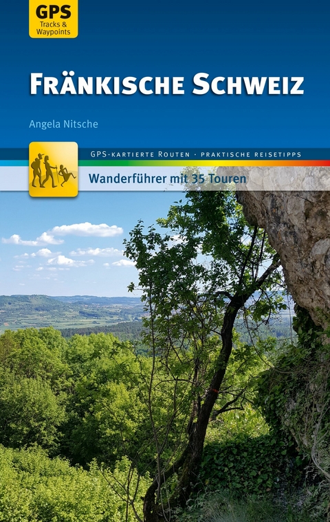 Fr&auml;nkische Schweiz Wanderf&uuml;hrer Michael M&uuml;ller Verlag - Angela Nitsche
