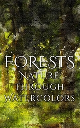 Forests - Nature through Watercolors -  Daniyal Martina