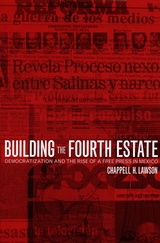Building the Fourth Estate - Chappell Lawson