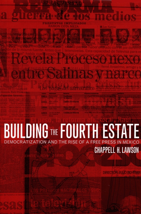 Building the Fourth Estate - Chappell Lawson