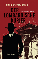 Der lombardische Kurier - Giorgio Scerbanenco