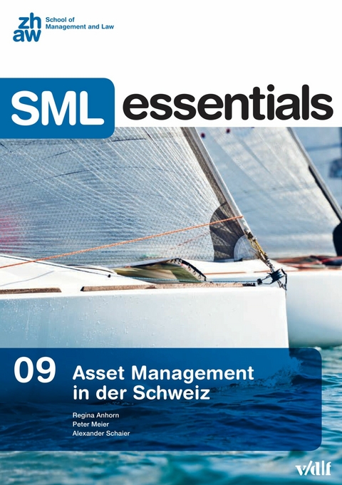 Asset Management in der Schweiz -  Regina Anhorn,  Peter Meier,  Alexander Schaier