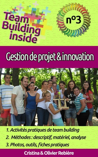 Team Building inside n°3 - gestion de projet & innovation