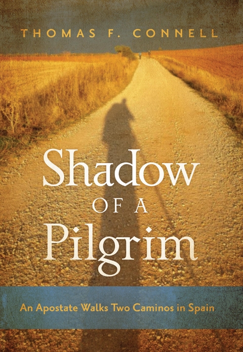 Shadow of a Pilgrim - Thomas F. Connell