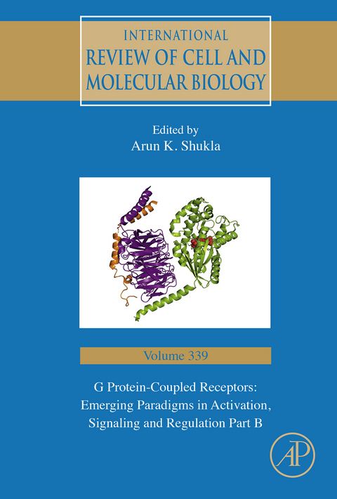G Protein-Coupled Receptors: Emerging Paradigms in Activation, Signaling and Regulation Part B - 