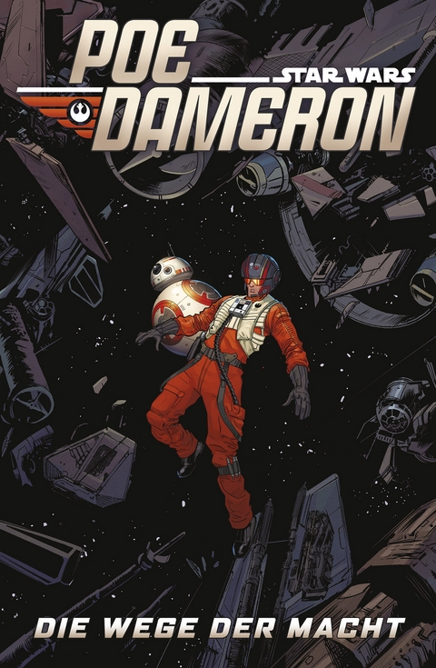 Star Wars - Poe Dameron IV - Die Wege der Macht - Charles Soule