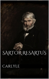 Sartor Resartus - Thomas Carlyle