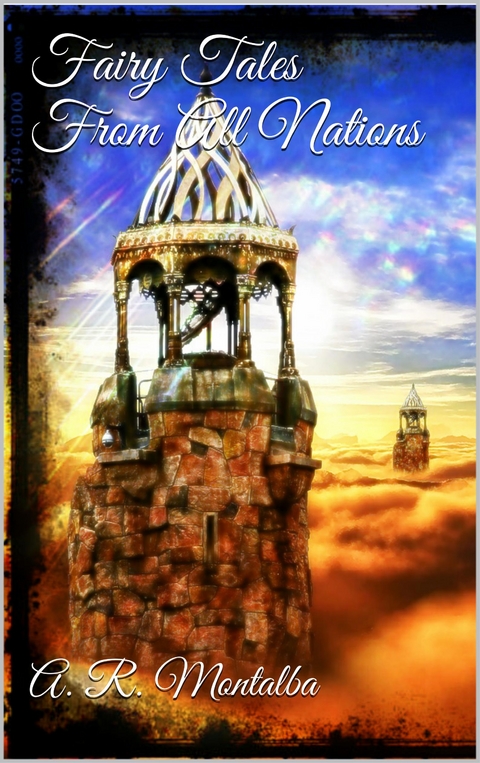 Fairy Tales From all Nations - Anthony R. Montalba