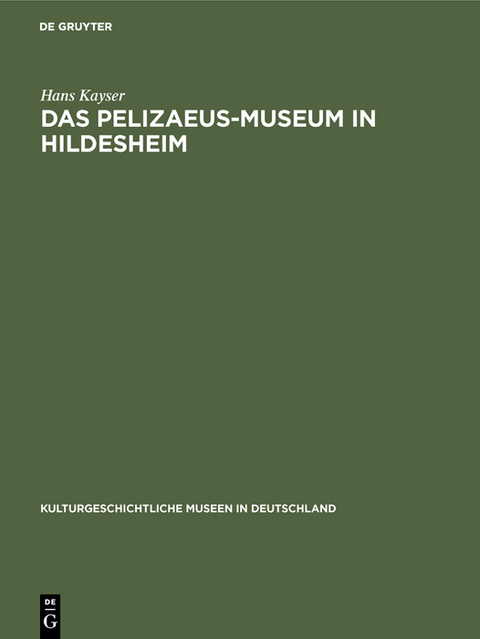 Das Pelizaeus-Museum in Hildesheim - Hans Kayser