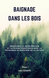 Baignade Dans Les Bois - Luke Eisenberg