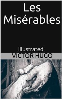 Les Misérables - Illustrated