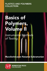 Basics of Polymers, Volume II - Muralisrinivasan Subramanian