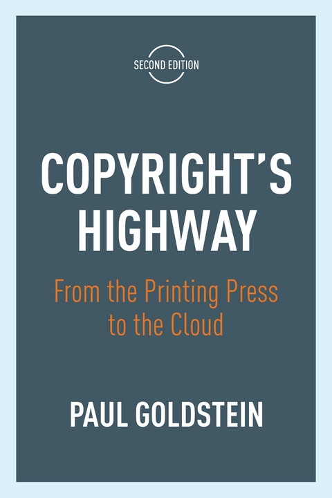 Copyright's Highway - Paul Goldstein