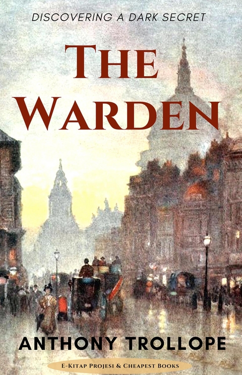 The Warden - Anthony Trollope