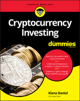 Cryptocurrency Investing For Dummies - Kiana Danial