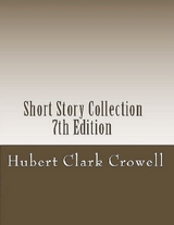 Short Story Collection 7th Edition -  Hubert Clark Crowell