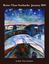 Better Than Starbucks January 2019 -  Better Than Starbucks