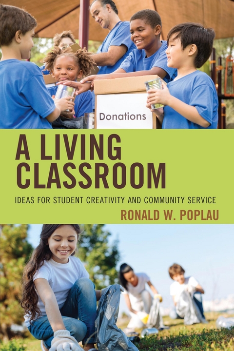 Living Classroom -  Ronald W. Poplau