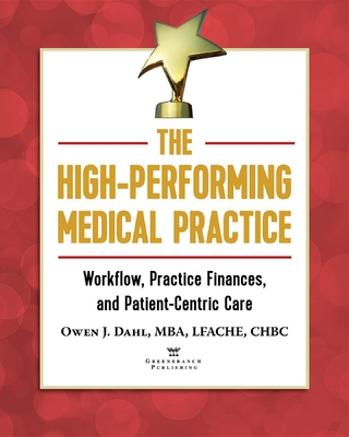 The High-Performing Medical Practice