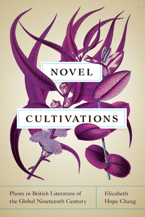 Novel Cultivations - Elizabeth Hope Chang