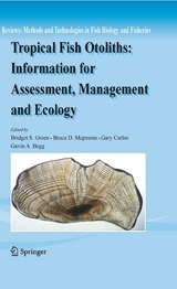 Tropical Fish Otoliths: Information for Assessment, Management and Ecology - 