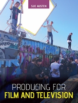 Producing for Film and Television - Sue Austen