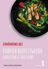 Ern&auml;hrung bei erh&ouml;hten Blutfettwerten -  Thomas Stulnig,  Simone H&ouml;ger