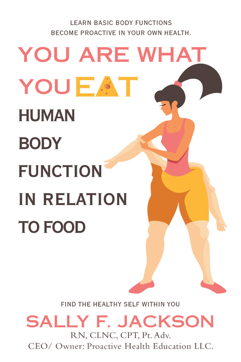 You Are What You Eat - Sally F. Jackson