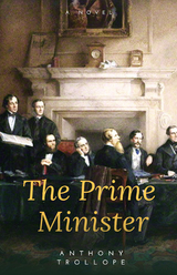 The Prime Minister - Anthony Trollope