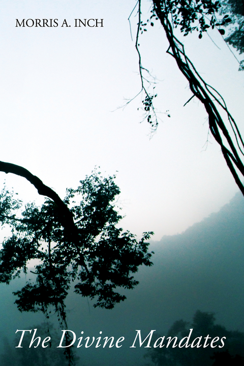 The Divine Mandates - Morris A. Inch