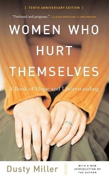 Women Who Hurt Themselves - Miller, Dusty
