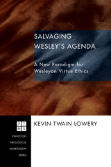 Salvaging Wesley's Agenda - Kevin Twain Lowery
