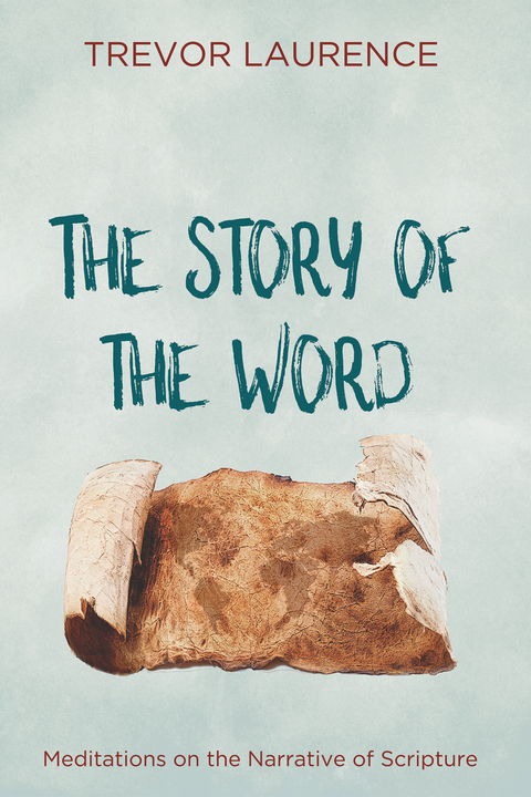 The Story of the Word - Trevor Laurence