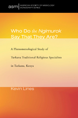 Who Do the Ngimurok Say That They Are? - Kevin P. Lines