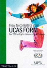 How to Complete Your Universities and Colleges Admissions Service Form - Higgins, Tony