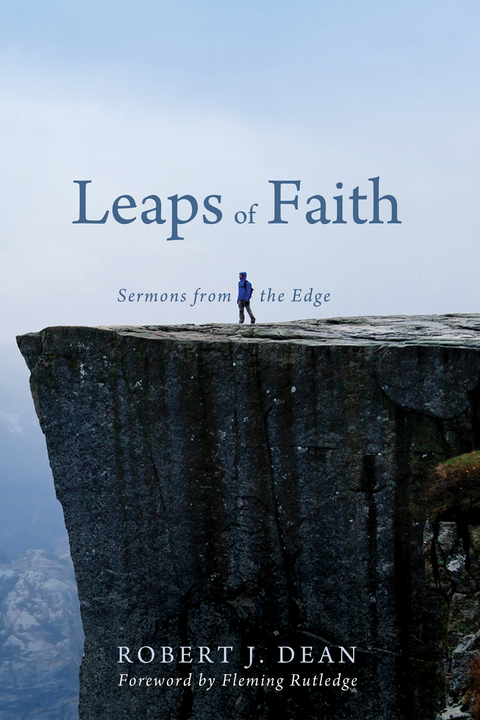Leaps of Faith - Robert J. Dean