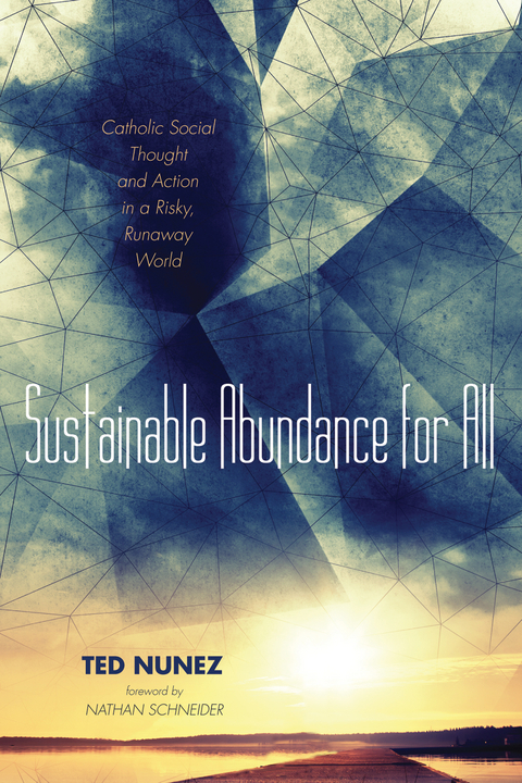 Sustainable Abundance for All - Ted Nunez